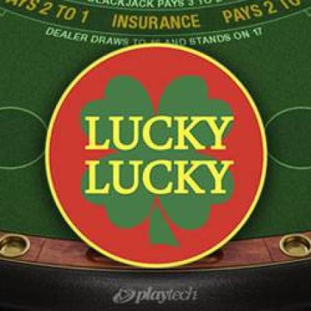 Lucky Lucky Blackjack Lucky Lucky Blackjack