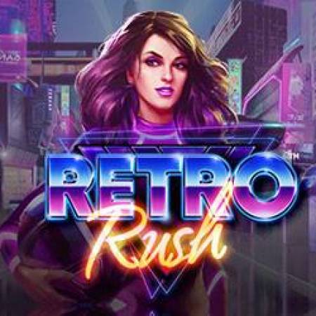 Retro Rush Slot Retro Rush Slot