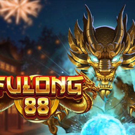 Fulong 88 Slot Fulong 88 Slot