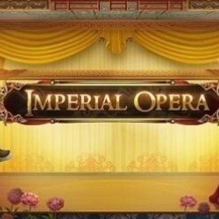 Imperial Opera Slot Imperial Opera Slot