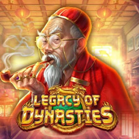 Legacy of Dynasties Slot Legacy of Dynasties Slot