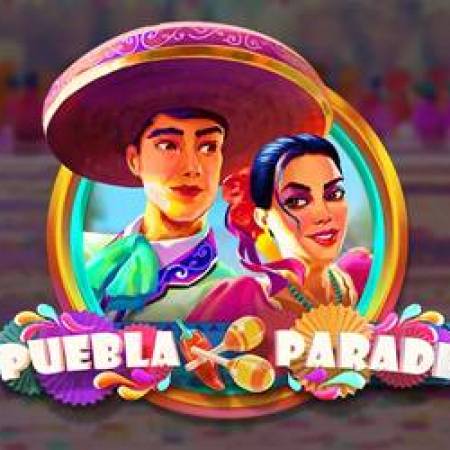 Puebla Parade Slot Puebla Parade Slot