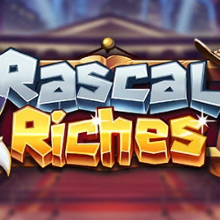 Rascal Riches Slot Rascal Riches Slot