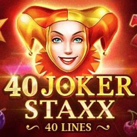 40 Joker Staxx 40 Lines Slot 40 Joker Staxx 40 Lines Slot