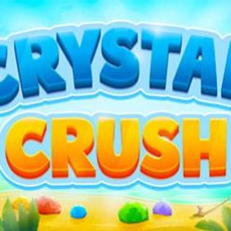 Crystal Crush Slot Crystal Crush Slot