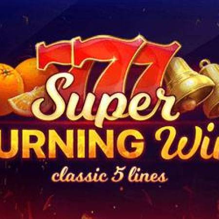 Super Burning Wins classic 5 lines Slot Super Burning Wins classic 5 lines Slot