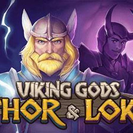 Viking Gods Thor and Loki Slot Viking Gods Thor and Loki Slot