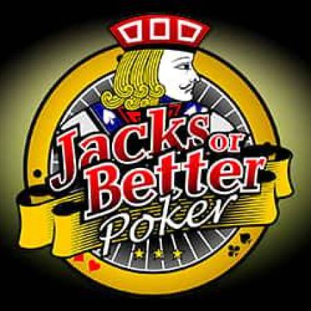 Jacks or Better Jacks or Better