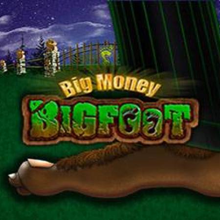 Big Money Bigfoot Slot Big Money Bigfoot Slot