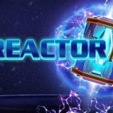 Reactor Slot Reactor Slot