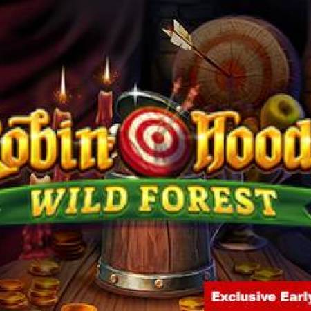 Robin Hoods Wild Forest Slot Robin Hoods Wild Forest Slot