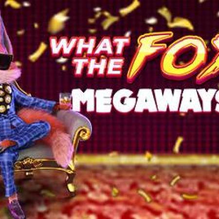 What the Fox Megaways What the Fox Megaways