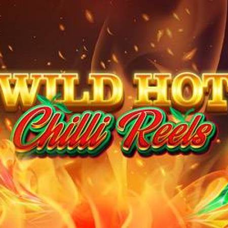 Wild Hot Chilli Reels Slot Wild Hot Chilli Reels Slot