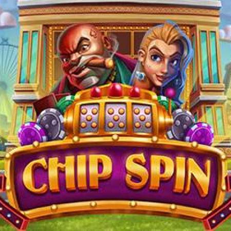 Chip Spin Slot Chip Spin Slot