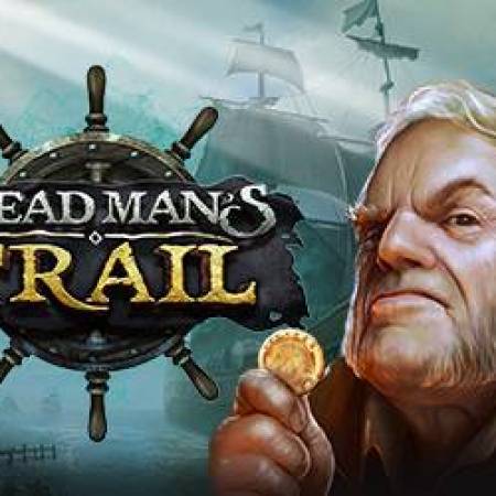 Dead Man’s Trail Slot Dead Man’s Trail Slot