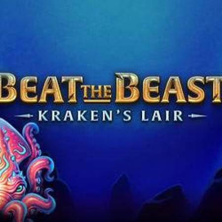 Beat the Beast Kraken’s Lair Slot Beat the Beast Kraken’s Lair Slot