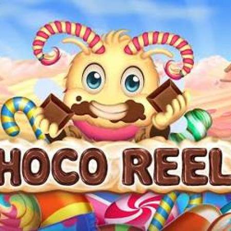 Choco Reels Slot Choco Reels Slot