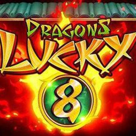 Dragons Lucky 8 Slot Dragons Lucky 8 Slot