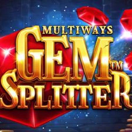 Gem Splitter Slot Gem Splitter Slot