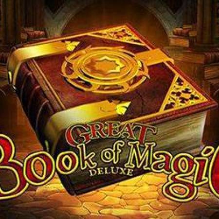 Great Book of Magic Deluxe Slot Great Book of Magic Deluxe Slot