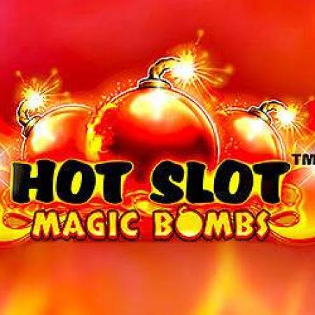 Hot Slot Magic Bombs Slot Hot Slot Magic Bombs Slot