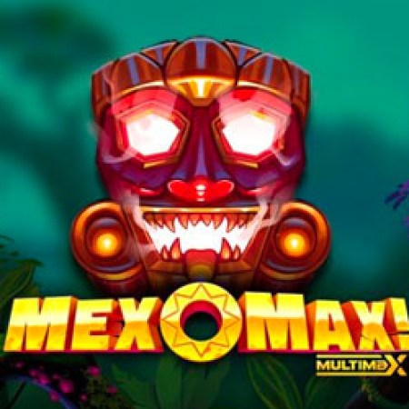 Mexomax! Multimax Slot Mexomax! Multimax Slot