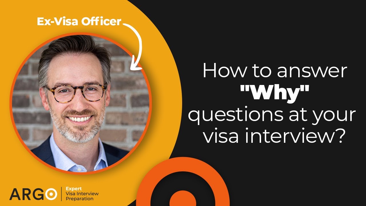How to reply “Why” questions at your visa interview | Secrets from a Former U.S. Visa Officer How to reply “Why” questions at your visa interview | Secrets from a Former U.S. Visa Officer