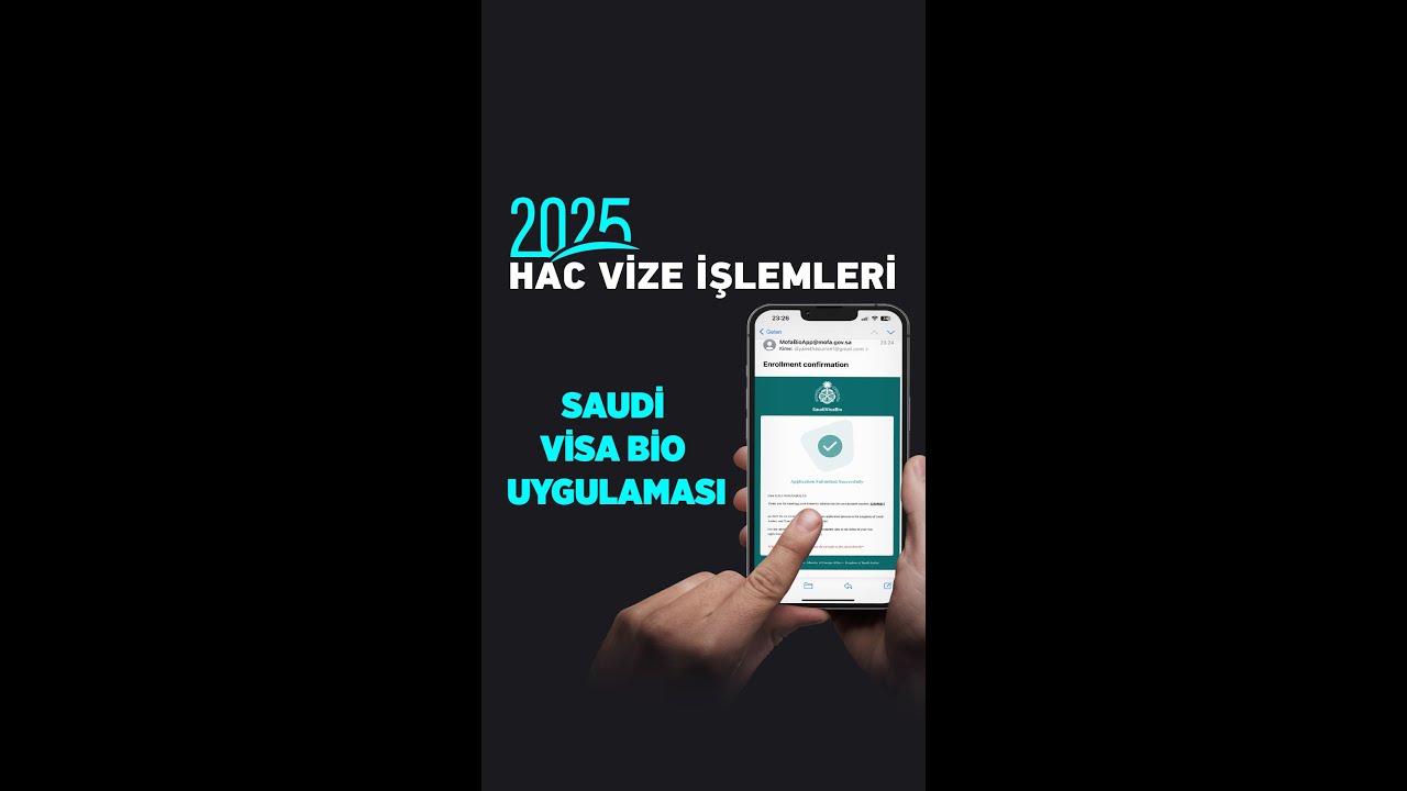 2025 HAC VİZE İŞLEMLERİNDE; SAUDİ VİSA BİO UYGULAMASI 2025 HAC VİZE İŞLEMLERİNDE; SAUDİ VİSA BİO UYGULAMASI