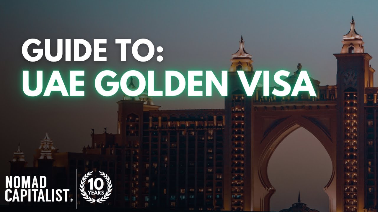 The UAE Golden Visa Program The UAE Golden Visa Program