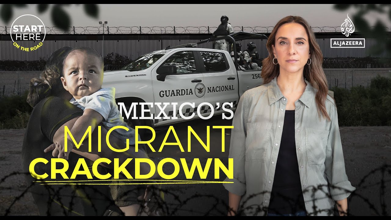 How Mexico is cracking down on migrants attempting to achieve the US border | Start Here How Mexico is cracking down on migrants attempting to achieve the US border | Start Here