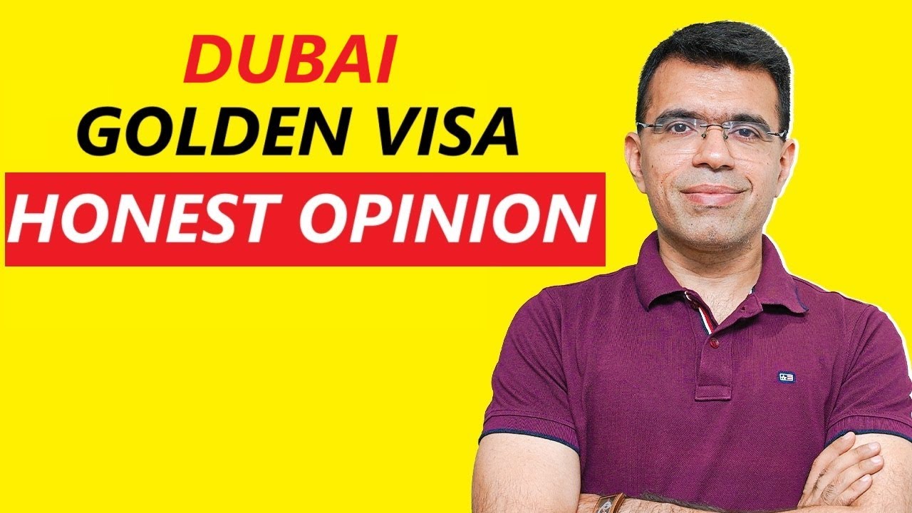 Is Dubai Golden Visa well worth the Hype? (Honest Opinion) Is Dubai Golden Visa well worth the Hype? (Honest Opinion)