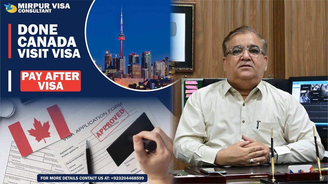 Canada Done Base Visa from Pakistan 2024 | Canada Visitor Visa | Done Base Canada | Pay After Visa Canada Done Base Visa from Pakistan 2024 | Canada Visitor Visa | Done Base Canada | Pay After Visa