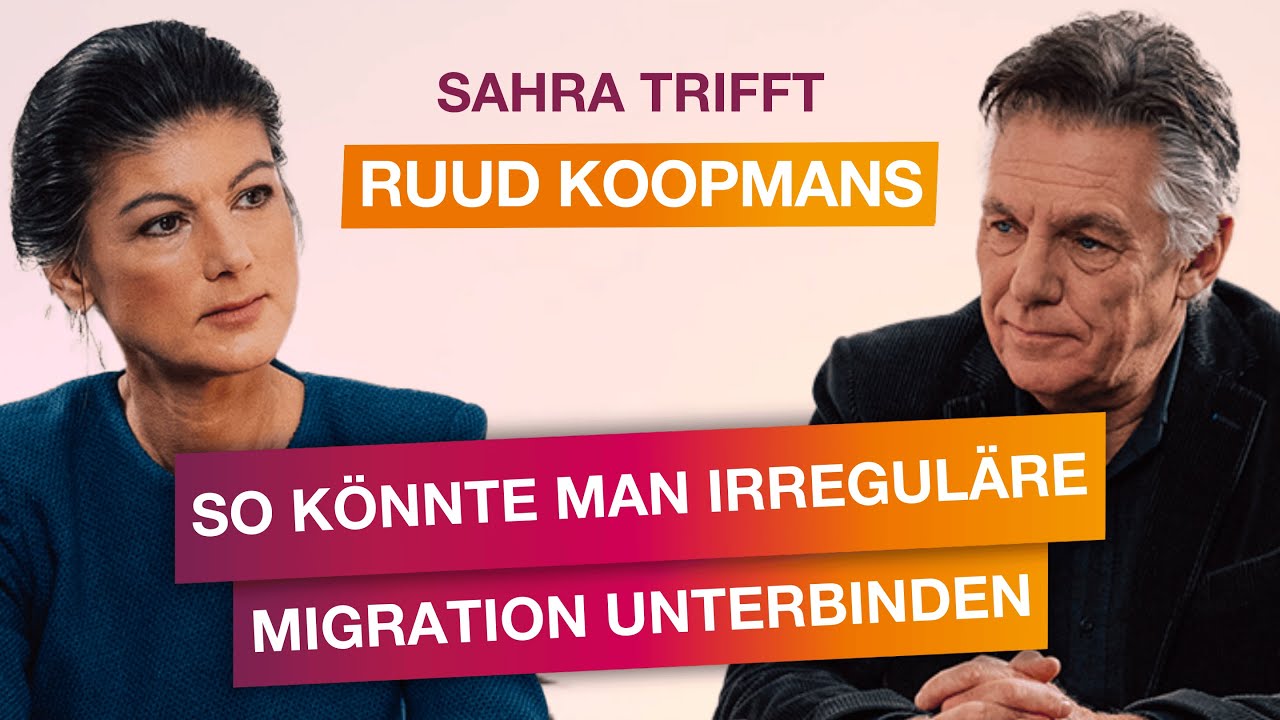 „Sahra trifft“ Migrationsforscher Ruud Koopmans: „Ampel hat EU-Lösung der Migration ausgebremst“ „Sahra trifft“ Migrationsforscher Ruud Koopmans: „Ampel hat EU-Lösung der Migration ausgebremst“