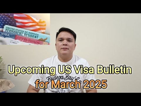 Upcoming US Visa Bulletin for the month of March 2025 Upcoming US Visa Bulletin for the month of March 2025