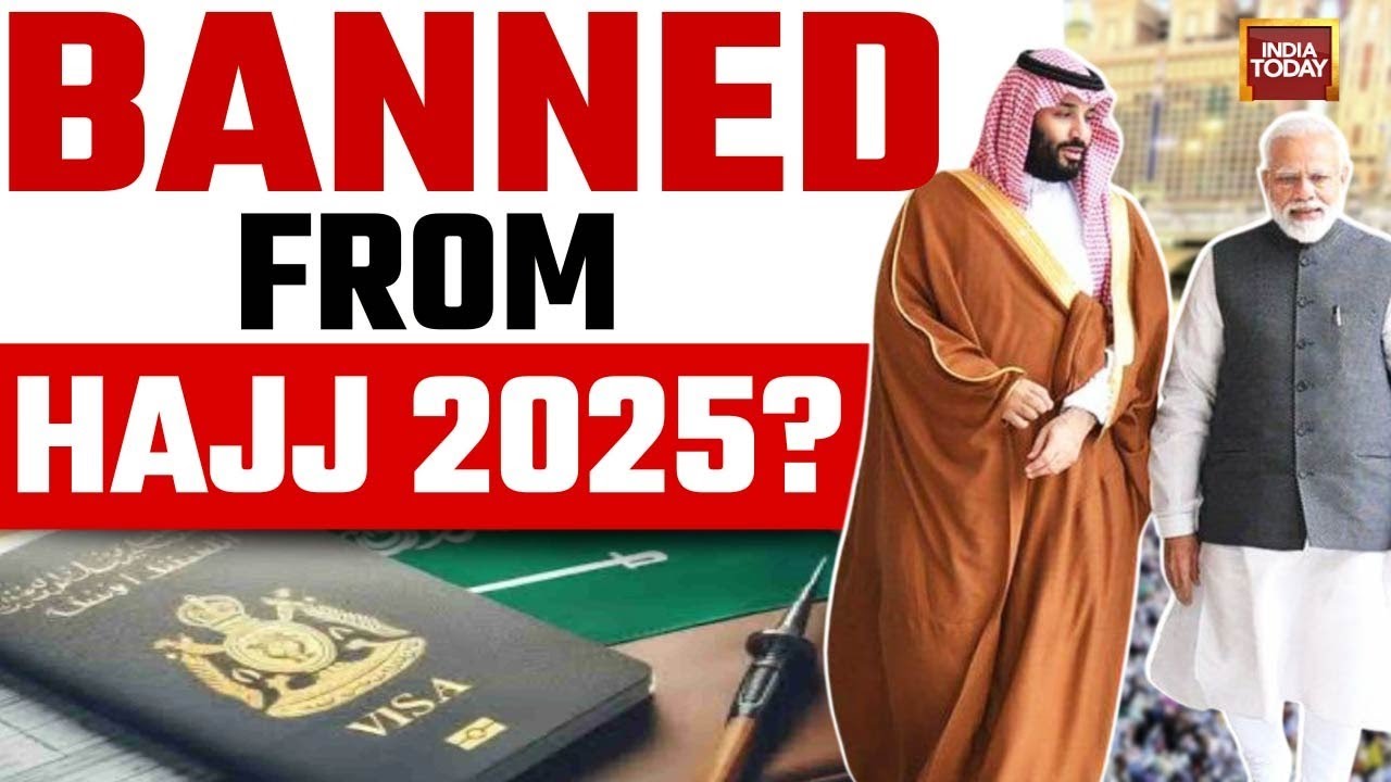 Saudi Arabia Bans Hajj 2025 Visas for India, Pakistan & 12 Others | What Next For Indian Muslims? Saudi Arabia Bans Hajj 2025 Visas for India, Pakistan & 12 Others | What Next For Indian Muslims?