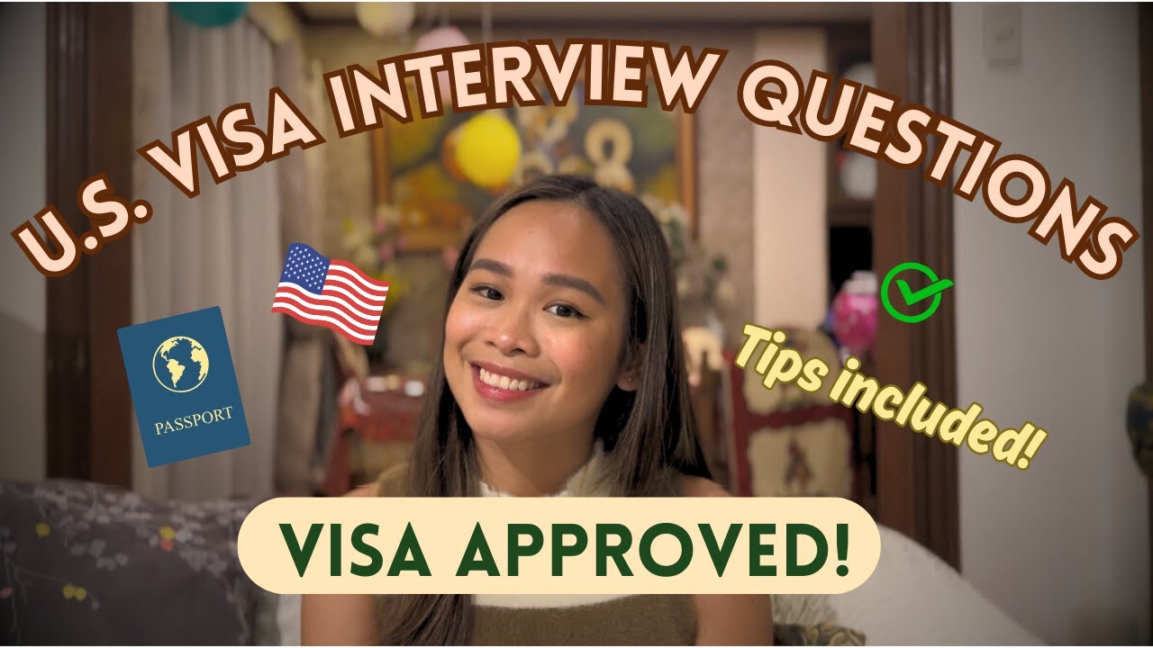 U.S. VISA INTERVIEW QUESTIONS | Tourist Visa/B1B2 U.S. VISA INTERVIEW QUESTIONS | Tourist Visa/B1B2
