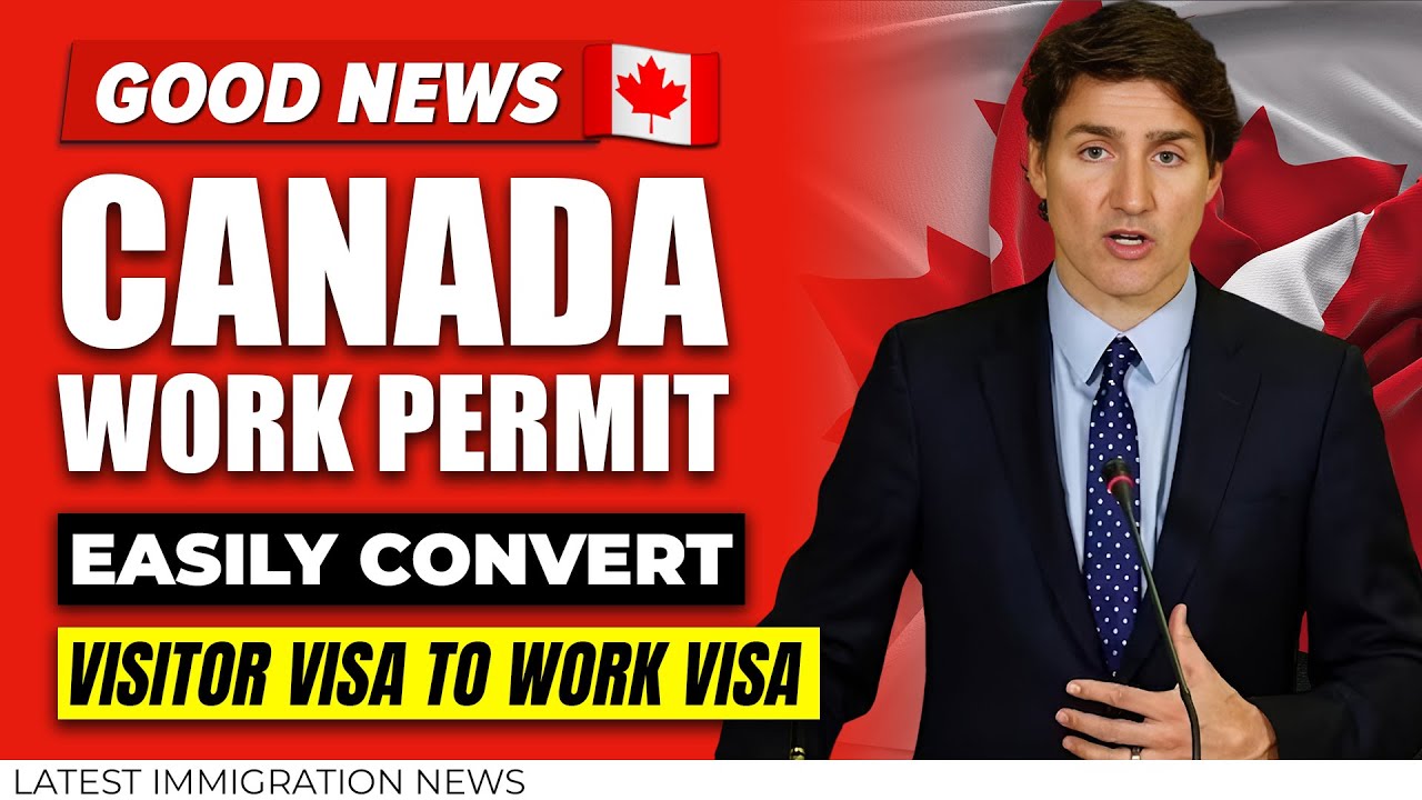 Canada Work Permit 2024 : Convert Visitor Visa to Work Visa Easily | Canada Immigration Canada Work Permit 2024 : Convert Visitor Visa to Work Visa Easily | Canada Immigration