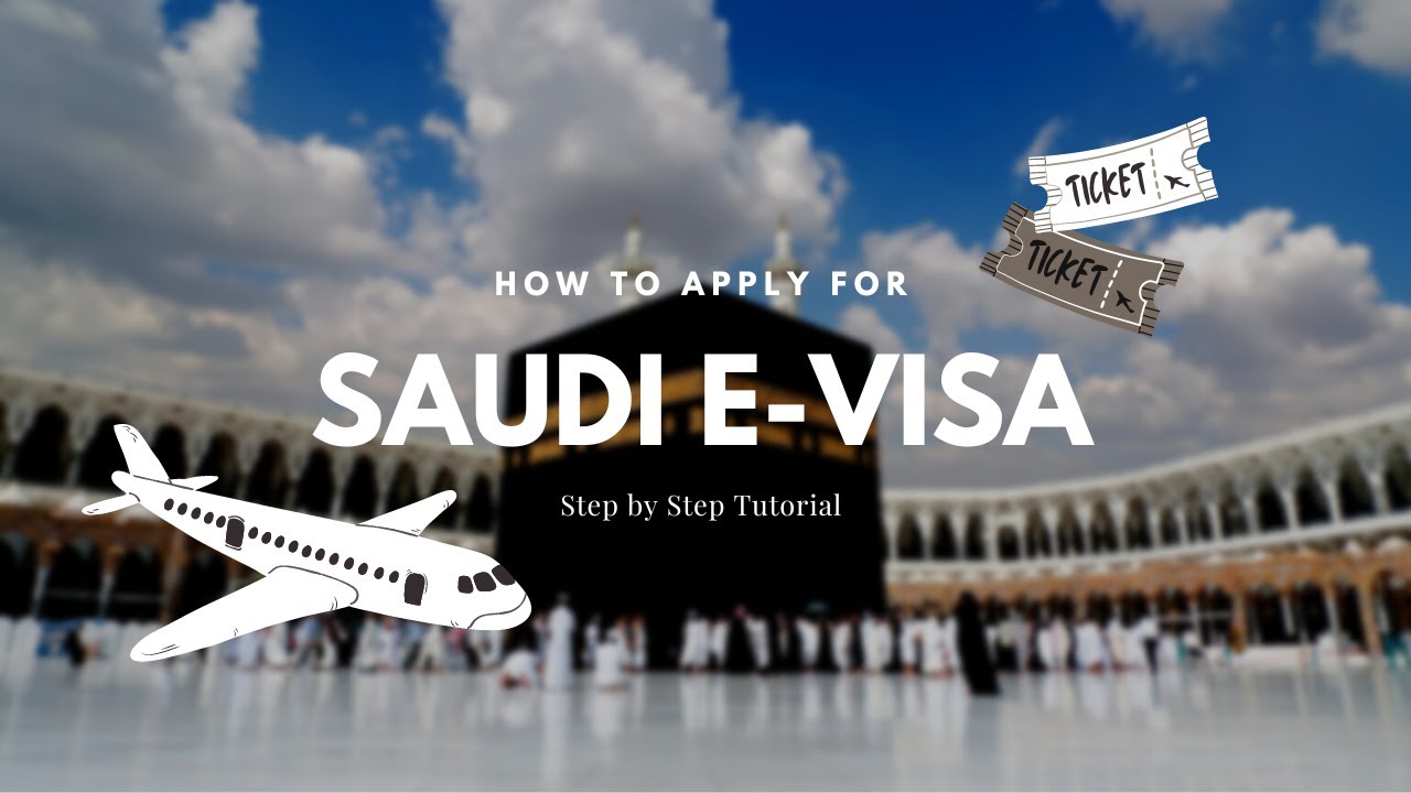 How to Apply for Saudi E- Visa | Step-by-Step Tutorial How to Apply for Saudi E- Visa | Step-by-Step Tutorial