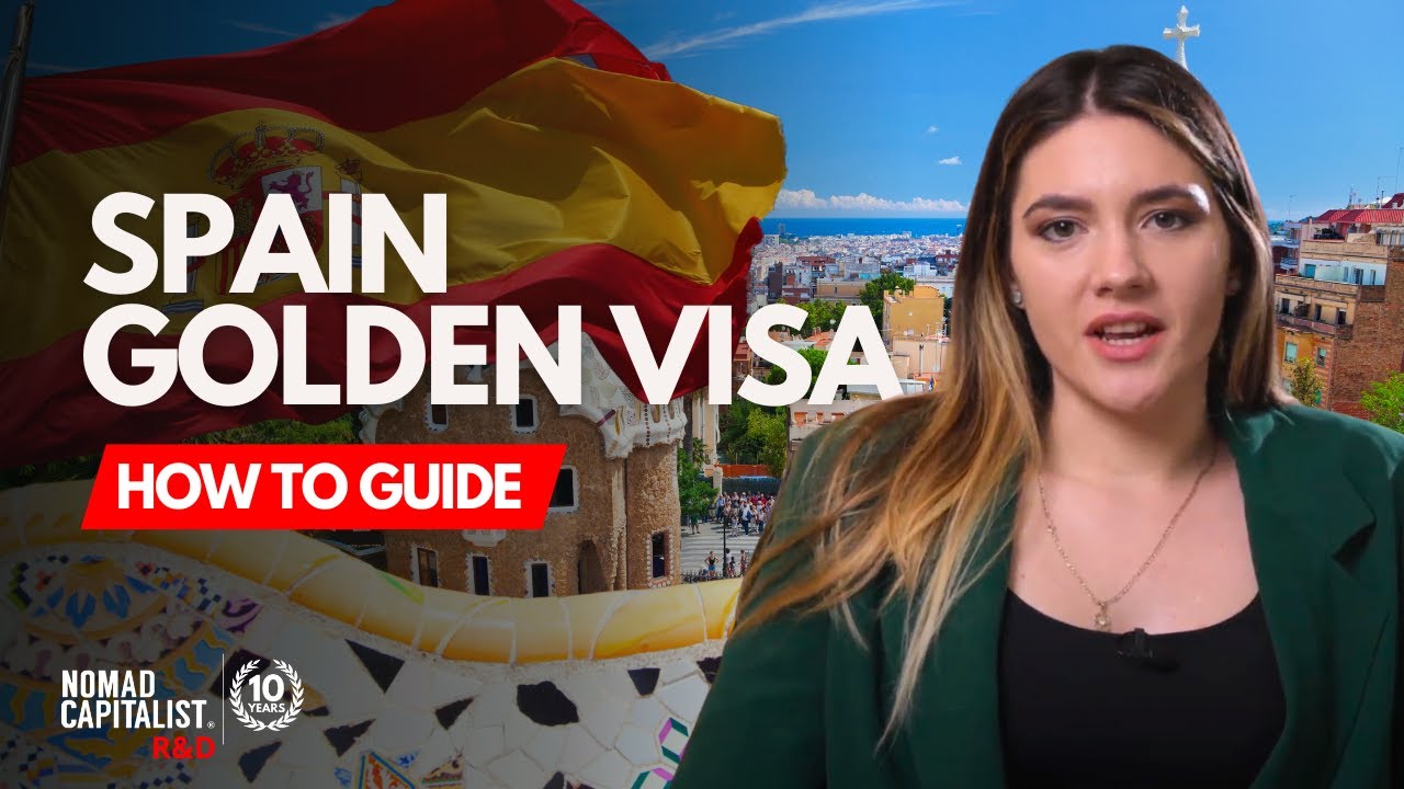 How to Get a Spain Golden Visa How to Get a Spain Golden Visa