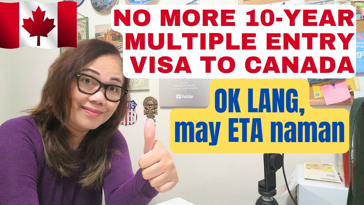 NEW RULE SA VISITOR VISA !!! NO MORE 10-YEAR MULTIPLE ENTRY, OK LANG KASE MAY ETA NAMAN#canada #eta NEW RULE SA VISITOR VISA !!! NO MORE 10-YEAR MULTIPLE ENTRY, OK LANG KASE MAY ETA NAMAN#canada #eta