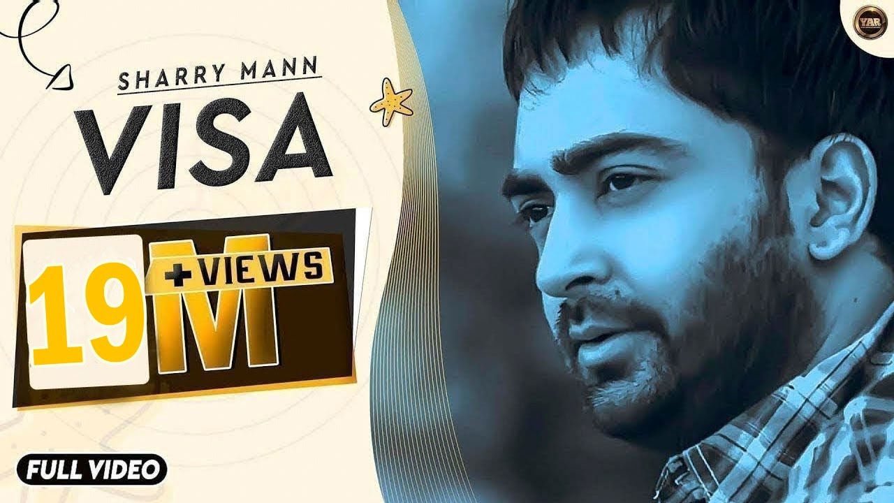 Visa | Sharry Maan | Full Official Video | Yaar Anmulle Records 2015 Visa | Sharry Maan | Full Official Video | Yaar Anmulle Records 2015