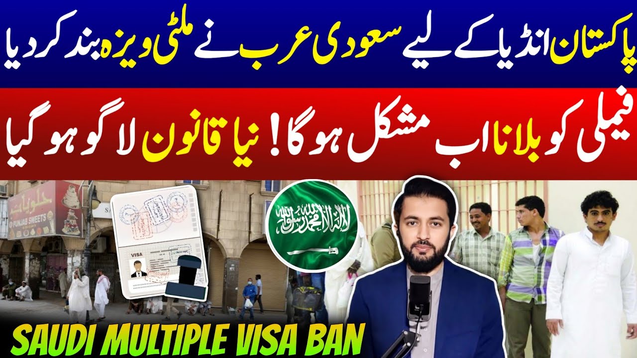 Saudi Multiple Visa Ban For Pakistan India Bangladesh | Evisa KSA – Visit For Family Saudi Multiple Visa Ban For Pakistan India Bangladesh | Evisa KSA – Visit For Family
