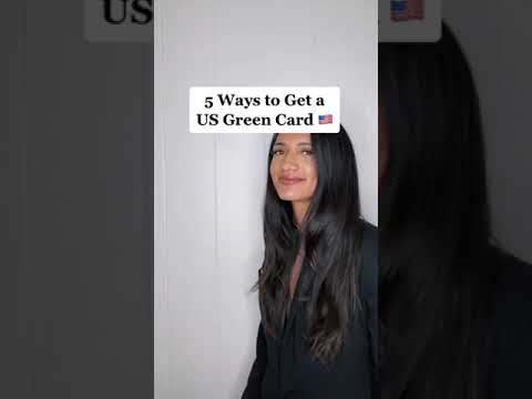 5 Ways to Get a US Green Card 5 Ways to Get a US Green Card