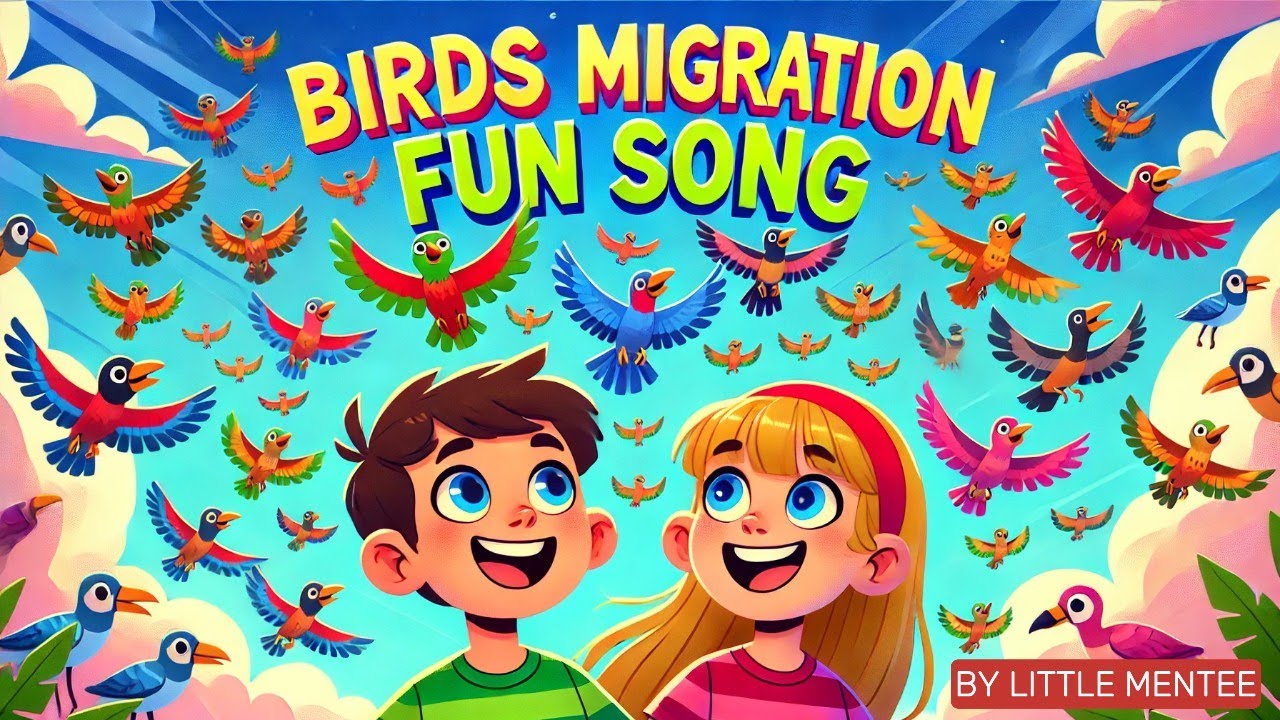 Why Do Birds Migrate Fun Song! | Kids Song | LittleMentee Why Do Birds Migrate Fun Song! | Kids Song | LittleMentee