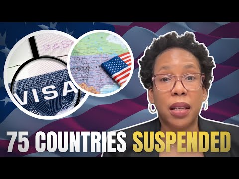 BREAKING NEWS: U.S. Suspends Immigrant Visa Processing for 75 Countries INDEFINITELY BREAKING NEWS: U.S. Suspends Immigrant Visa Processing for 75 Countries INDEFINITELY