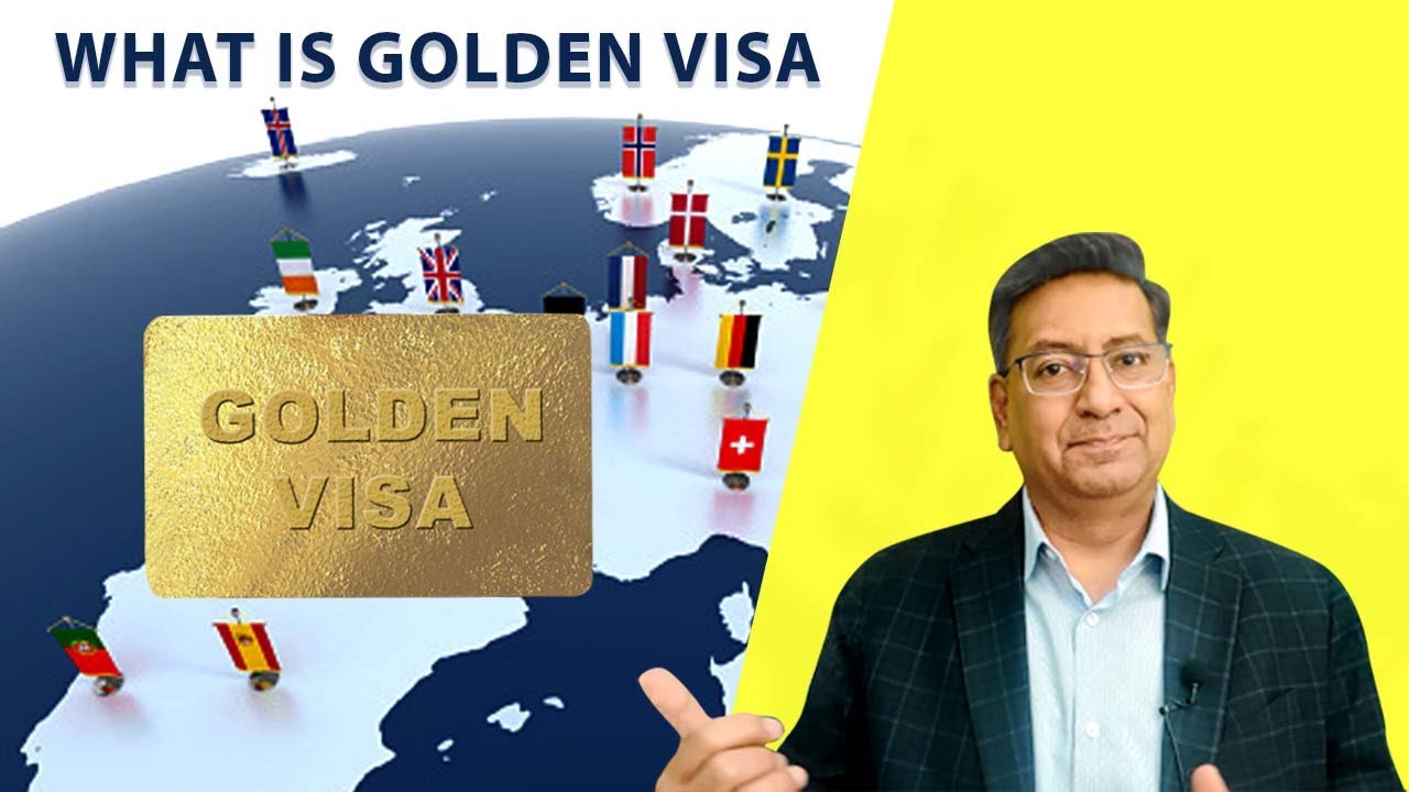 What are the advantages of Golden Visa I List of nations providing Golden Visa What are the advantages of Golden Visa I List of nations providing Golden Visa