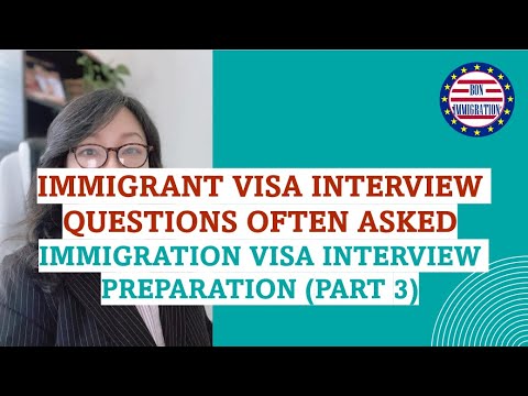 Common immigrant visa interview questions in a mock-up. US Visa Interview Preparation Tips (Part 3) Common immigrant visa interview questions in a mock-up. US Visa Interview Preparation Tips (Part 3)
