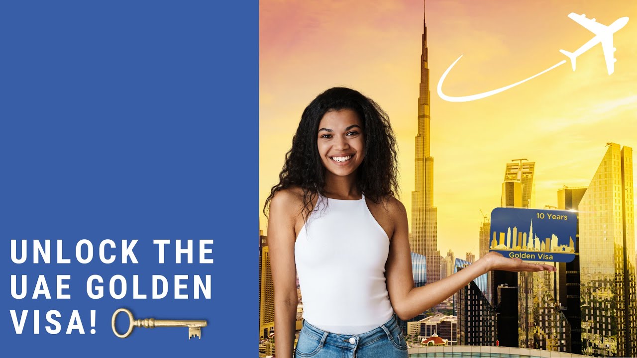 The UAE Golden Visa Programe The UAE Golden Visa Programe