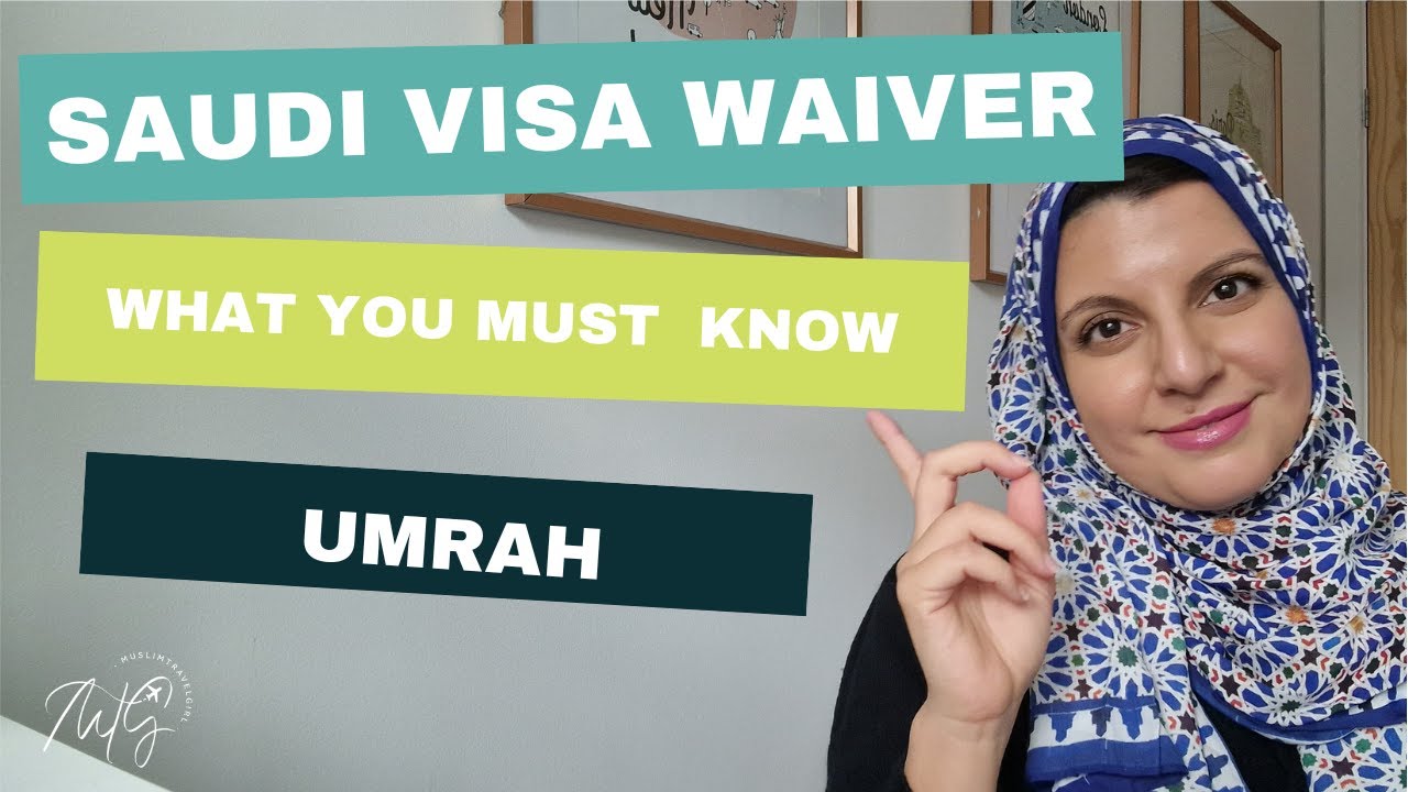Saudi Visa Waiver Program – What You have to Know for Umrah & Do You Need Travel Insurance Saudi Visa Waiver Program – What You have to Know for Umrah & Do You Need Travel Insurance