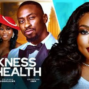 IN SICKNESS AND IN HEALTH (THE MOVIE) GEORGINA IBEH OKUSAGA ADEOLUWA  – 2025 LATEST NIGERIAN  MOVIE IN SICKNESS AND IN HEALTH (THE MOVIE) GEORGINA IBEH OKUSAGA ADEOLUWA  – 2025 LATEST NIGERIAN  MOVIE